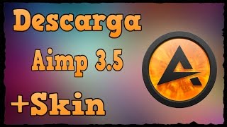 Descargar reproductor de musica para pc AIMP 35  Pack de skin [upl. by Witcher]