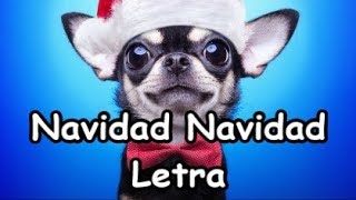 Navidad Navidad hoy es Navidad Letra Mejor versión [upl. by Nnahteb]