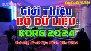 GIỚI THIỆU BỘ DỮ LIỆU KORG 2024  Các Video Demo Chi Tiết Sẽ Có Từ Ngày 07012024 [upl. by Wolsniw]