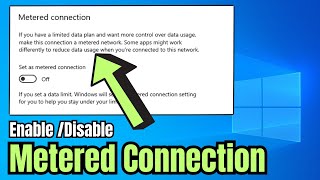 How to EnableDisable Metered connection in Windows 1011 LAN amp WiFi [upl. by Ursuline287]