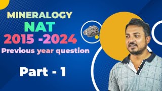 Mineralogy IIT JAM NAT 20152024 PART 1 \\ SP Geology [upl. by Reece]