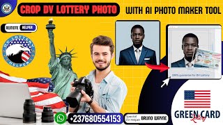 How to Crop DV Lottery Photo With AI Photo Maker Tool 2024 [upl. by Nessnaj761]