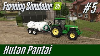 FS25 5 Watering the Greenhouses My Farm in Hutan Pantai [upl. by Reimer]