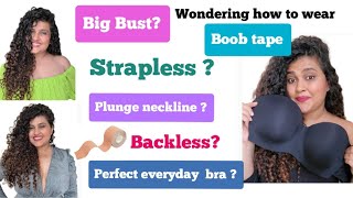 Bras for Big bust  Best Strapless Backless Everyday wear Plunge Neckline Boob tapes [upl. by Vaclav]