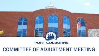 City of Port Colborne Committee of Adjustment Meeting  December 13 2023 [upl. by Odetta]