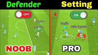 How to Defending Like PRO  Use This Best Settings and Tutorial Skills  efootball 2024 Mobile [upl. by Boru698]