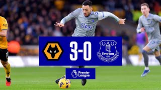 PREMIER LEAGUE HIGHLIGHTS WOLVES 30 EVERTON [upl. by Mordecai]