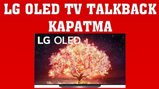 LG Oled TV Talkback Kapatma Nasıl Yapılır [upl. by Rorke]