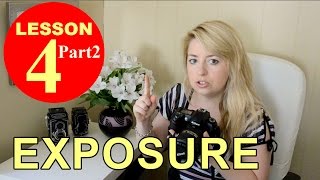 Lesson 41  Exposure Aperture Shutter Speed ISO [upl. by Anitneuq]