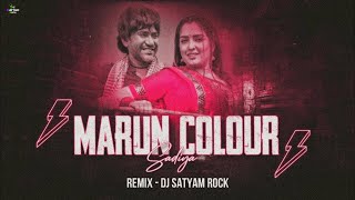 MARUN COLOR SADIYAEDM CLUB MIXSATYAM ROCK X DVR PRODUCTION [upl. by Kassi]