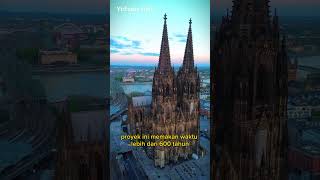 Cologne Cathedral Gereja Tertinggi Dengan Arsitektur Gotic Megah shorts [upl. by Wedurn]