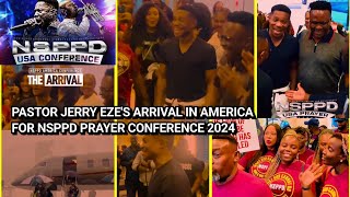 The Arrival of pastor jerry Eze in America for Nsppd prayer conference 2024 [upl. by Jonna]