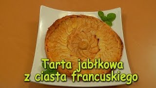 Tarta z ciasta francuskiego z jabłkami  Smakkujawpl [upl. by Bernard299]