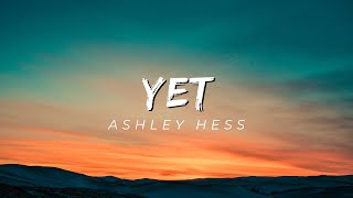 God Dont Give Up On Me Yet  Ashley Hess [upl. by Giuseppe]