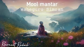 Mool Mantar  Waheguru Simran Meditation  Sikh Prayer ✨ Ravneet Rabab [upl. by Reitrac]