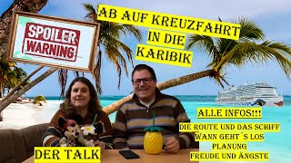 Unsere Karibik Kreuzfahrt mit AIDA  ALLE Infos amp jede Menge Spoiler 4K  Der Talk  FreuZeitPark [upl. by Breban]