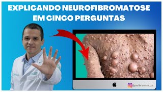 Entenda a Neurofibromatose em 5 perguntas [upl. by Adiol]