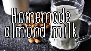 How To Make Homemade Almond Milk Thirsty Thursday TheVegetarianBaker [upl. by Gnehp392]