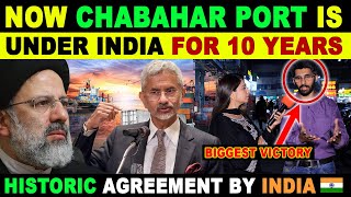 HISTORIC AGREEMENT BY INDIA🇮🇳 NOW CHABAHAR PORT IS UNDER INDIA FOR 10 YEARS  SANA AMJAD [upl. by Leahcin]