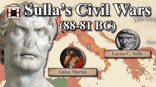 The Other March on Rome  Sulla’s Two Civil Wars 88 to 81 BC Animated History Documentary [upl. by Lloyd915]