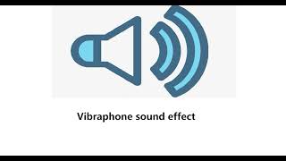 Vibraphone sound effect [upl. by Ennagrom]