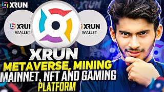 XRUN METAVERSE🔥 BEST MINING🔥 AND GAMING PLATFORM🔥  COMPLETE REVIEW🔥 WATCH NOW 🤞 [upl. by Wit]