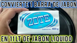 ☑️❇️CONVIERTE Y MULTIPLICA UNA BARRA DE JABON ZOTE O CUALQUIER MARCA EN 11 LITROS DE JABON LIQUIDO✨ [upl. by Madalyn887]