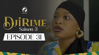 Série  Djirime  Saison 3  Episode 31 [upl. by Tanitansy621]