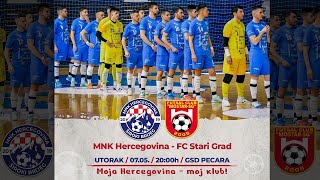 MNK Hercegovina  FC Stari Grad  Doigravanje za prvaka BiH  Futsal [upl. by Ekim246]