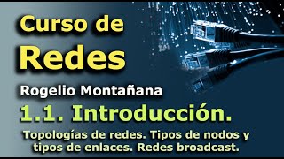 Curso de Redes 11 Introducción Conceptos básicos Redes informáticas y telemáticas [upl. by Ardnasyl]