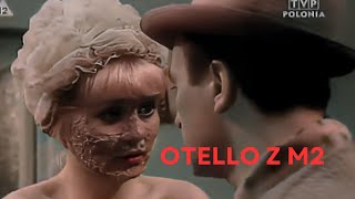 Otello z M2stare polskie filmy [upl. by Yrtnej]