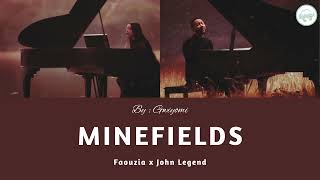 Faouzia amp John Legend  Minefields  Lyrics [upl. by Leilah]