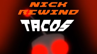 FNF Tacos Milk NICK REWIND [upl. by Manda942]