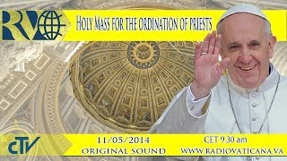 Holy Mass for the ordination of priests [upl. by Ham]