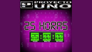 25 Horas [upl. by Shulem]