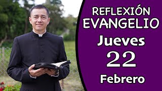 Evangelio de hoy Jueves 22 de Febrero de 2024  Lectura y Reflexión [upl. by Sairahcaz]