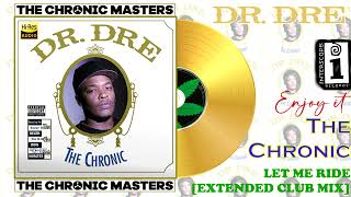 Dr Dre  Let Me Ride Extended Club Mix Feat Snoop Dogg amp Jewell Official Audio FLAC 4K [upl. by Aratnahs]