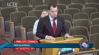 Lynn City Council Meeting amp Committee Meetings  March 26 2024 [upl. by Haram474]