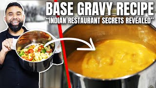 How To Make BASE GRAVY  AUTHENTIC British Indian Restaurant Style 2023 UPDATE [upl. by Karon]