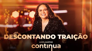 Luiza Martins  Descontando Traição Clipe Oficial [upl. by Glass]