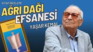 Bir Yaşar Kemal KitabıAğrı Dağı Efsanesi Kitap İncelemesi [upl. by Crescantia]