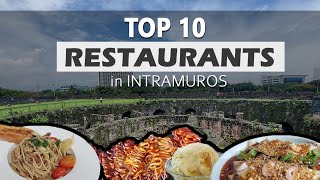 MANILA  Top 10 Restaurants to Try in Intramuros [upl. by Cleo462]