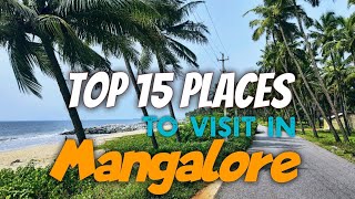 Top 15 places to visit in Mangalore 2022 Tourist attraction places in Mangluru Karnataka tourism [upl. by Oicaro]