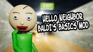 HELLO BALDIS BASICS  Hello Neighbor Mod [upl. by Etteniuq]