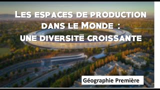 Premières Les espaces de production dans le monde  une diversité croissante [upl. by Pellegrini]