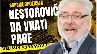 Velimir Abramović NESTOROVIĆ DA VRATI PARE [upl. by Suivatna]