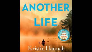 Another Life by Kristin Hannah eAudio eaudiobooks [upl. by Ellecram]