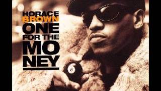 HORACE BROWN Feat FOXY BROWN  One For The Money clark kent radio edit [upl. by Mattah]