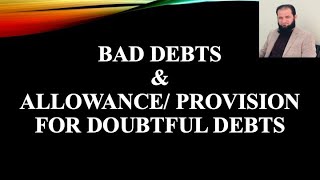 Bad Debts and Allowance  Provision for Doubtful Debts [upl. by Caravette380]