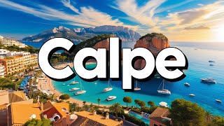 Calpe Spain  Best Things To Do amp Visit  Travel Guide [upl. by Iturhs]